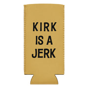 Star Trek: The Original Series Kirk ist ein Idiot Can Koozie